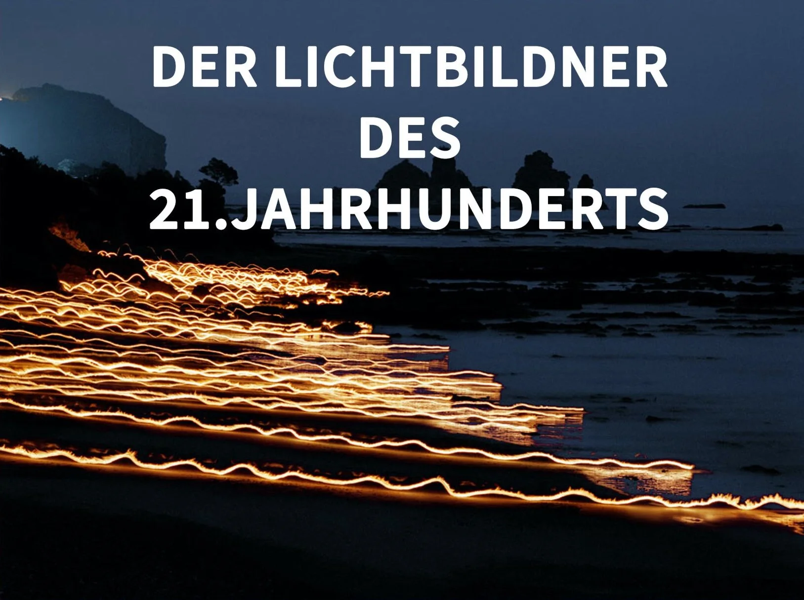 Der-Lichtbildner-des%C2%A0-21.-Jahrhunderts_2.jpg